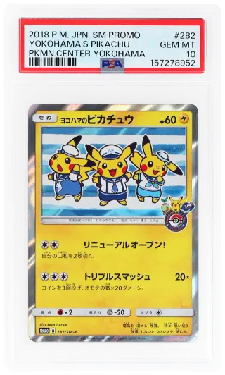 2018 Pokemon Sun and Moon Promo Japanese Pokemon Center Yokohama Reopening Yokohama's Pikachu #282SMP PSA 10 graded card