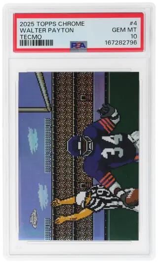 2025 Topps Chrome Tecmo Super Bowl Walter Payton #TECMO4 PSA 10 graded card
