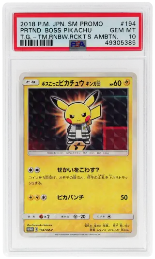 2018 Pokemon Sun and Moon Japanese Team Rainbow Rocket's Ambition Pretend Boss Pikachu Team Galactic #194SMP PSA 10 graded card
