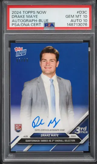 2024 Topps Now Blue Drake Maye ROOKIE AUTO DNA 10 /49 #D-3C PSA 10 GEM MINT graded card