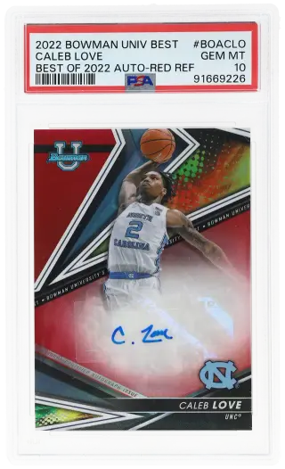 2022 Bowman University Best Best of 2022 Autograph Red Refractor Caleb Love #BOACLO 9/10 PSA 10 graded card